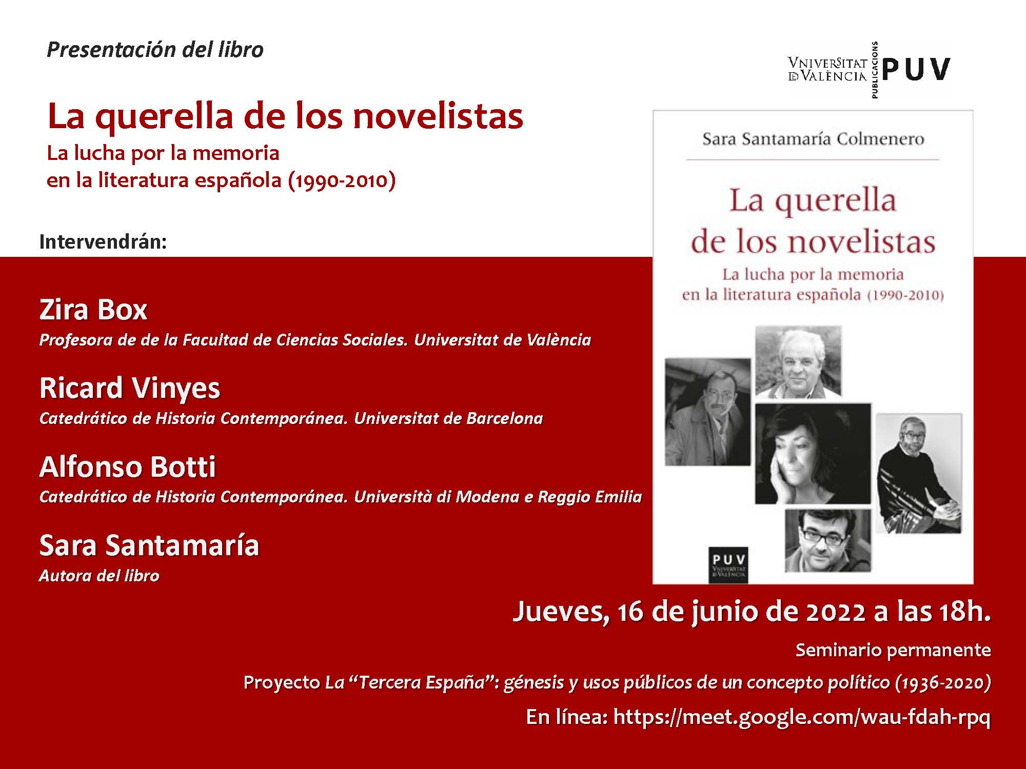 Presentación del libro La querella de los novelistas. La lucha por la memoria en la literatura española (1990-2010)